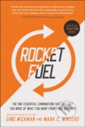 Kniha: Rocket Fuel (Gino Wickman a Mark C. Winters). BenBella Books, 2016 Kniha: Rocket Fuel (Gino Wickman a Mark C. Winters). BenBella Books, 2016