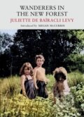 Kniha: Wanderers in the New Forest (Juliette de Bairacli Levy). , 2023 Kniha: Wanderers in the New Forest (Juliette de Bairacli Levy). , 2023