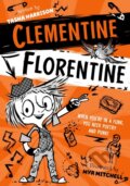 Kniha: Clementine Florentine (Tasha Harrison). UCLan Publishing, 2022 Kniha: Clementine Florentine (Tasha Harrison). UCLan Publishing, 2022