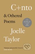 Kniha: C+Nto & Other Poems (Joelle Taylor). Westbourne, 2021 Kniha: C+Nto & Other Poems (Joelle Taylor). Westbourne, 2021