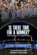 Kniha: 'Is There Time for a Winner?' (Alex Miller a Joe Crann). , 2023 Kniha: 'Is There Time for a Winner?' (Alex Miller a Joe Crann). , 2023