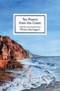 Kniha: Ten Poems from the Coast (Miriam Darlington). Candlestick Press, 2022 Kniha: Ten Poems from the Coast (Miriam Darlington). Candlestick Press, 2022