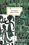 Kniha: Ten Poems about Sisters (Katharine Towers). Candlestick Press, 2017 Kniha: Ten Poems about Sisters (Katharine Towers). Candlestick Press, 2017