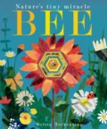 Kniha: Bee (Patricia Hegarty). Little Tiger, 2017 Kniha: Bee (Patricia Hegarty). Little Tiger, 2017