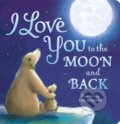 Kniha: I Love You to the Moon And Back (Amelia Hepworth, Little Tiger Press a Tim Warnes). Little Tiger, 2015 Kniha: I Love You to the Moon And Back (Amelia Hepworth, Little Tiger Press a Tim Warnes). Little Tiger, 2015