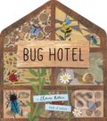 Kniha: Bug Hotel (Libby Walden). Little Tiger, 2018 Kniha: Bug Hotel (Libby Walden). Little Tiger, 2018