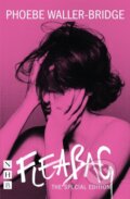 Kniha: Fleabag: The Special Edition (Phoebe Waller-Bridge). Nick Hern Books, 2019 Kniha: Fleabag: The Special Edition (Phoebe Waller-Bridge). Nick Hern Books, 2019