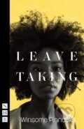 Kniha: Leave Taking (Winsome Pinnock). Nick Hern Books, 2018 Kniha: Leave Taking (Winsome Pinnock). Nick Hern Books, 2018