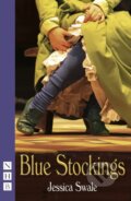 Kniha: Blue Stockings (Jessica Swale). Nick Hern Books, 2013 Kniha: Blue Stockings (Jessica Swale). Nick Hern Books, 2013
