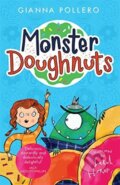 Kniha: Monster Doughnuts (Monster Doughnuts 1) (Gianna Pollero). Piccadilly, 2021 Kniha: Monster Doughnuts (Monster Doughnuts 1) (Gianna Pollero). Piccadilly, 2021