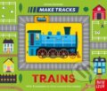 Kniha: Make Tracks: Trains (Johnny (I) Dyrander). Nosy Crow, 2023 Kniha: Make Tracks: Trains (Johnny (I) Dyrander). Nosy Crow, 2023