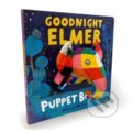 Kniha: Goodnight, Elmer Puppet Book (David Mckee). Andersen, 2023 Kniha: Goodnight, Elmer Puppet Book (David Mckee). Andersen, 2023