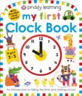 Kniha: Priddy Learning: My First Clock Book (Priddy Books a Roger Priddy). Priddy Books, 2020 Kniha: Priddy Learning: My First Clock Book (Priddy Books a Roger Priddy). Priddy Books, 2020