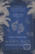Kniha: The Gift of Rain (Tan Twan Eng). Canongate Books, 2022 Kniha: The Gift of Rain (Tan Twan Eng). Canongate Books, 2022