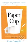 Kniha: Paper Cup (Karen Campbell). Canongate Books, 2023 Kniha: Paper Cup (Karen Campbell). Canongate Books, 2023