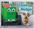 Kniha: TRACTOR TED CHEEKY MIDGE (Alexandra Heard). Tractorland, 2022 Kniha: TRACTOR TED CHEEKY MIDGE (Alexandra Heard). Tractorland, 2022