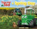 Kniha: Tractor Ted A Spring Day (Heard Alexandra). Tractorland, 2021 Kniha: Tractor Ted A Spring Day (Heard Alexandra). Tractorland, 2021