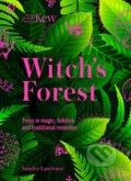Kniha: Kew - Witch's Forest (Royal Botanic Gardens Kew a Sandra Lawrence). Welbeck, 2023 Kniha: Kew - Witch's Forest (Royal Botanic Gardens Kew a Sandra Lawrence). Welbeck, 2023