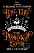 Kniha: Long Live the Pumpkin Queen (Shea Ernshaw). Studio Press, 2022 Kniha: Long Live the Pumpkin Queen (Shea Ernshaw). Studio Press, 2022