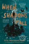 Kniha: When Shadows Fall (Sita Brahmachari). Little Tiger, 2023 Kniha: When Shadows Fall (Sita Brahmachari). Little Tiger, 2023
