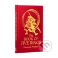 Kniha: The Book of Five Rings (Miyamoto Musashi). Arcturus, 2018 Kniha: The Book of Five Rings (Miyamoto Musashi). Arcturus, 2018