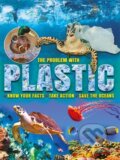 Kniha: The Problem With Plastic (Ruth Owen). , 2018 Kniha: The Problem With Plastic (Ruth Owen). , 2018