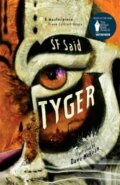 Kniha: Tyger (Sf Said). David Fickling Books, 2023 Kniha: Tyger (Sf Said). David Fickling Books, 2023