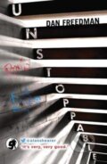Kniha: Unstoppable (Dan Freedman). David Fickling Books, 2020 Kniha: Unstoppable (Dan Freedman). David Fickling Books, 2020