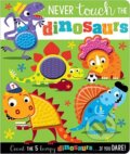 Kniha: Never Touch the Dinosaurs (Rosie Greening). Make Believe Ideas, 2019 Kniha: Never Touch the Dinosaurs (Rosie Greening). Make Believe Ideas, 2019