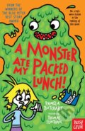 Kniha: A Monster Ate My Packed Lunch! (Pamela Butchart). Nosy Crow, 2021 Kniha: A Monster Ate My Packed Lunch! (Pamela Butchart). Nosy Crow, 2021