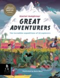 Kniha: Alastair Humphreys' Great Adventurers (Alastair Humphreys). Big Picture, 2019 Kniha: Alastair Humphreys' Great Adventurers (Alastair Humphreys). Big Picture, 2019