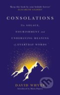 Kniha: Consolations (David Whyte). Canongate Books, 2019 Kniha: Consolations (David Whyte). Canongate Books, 2019
