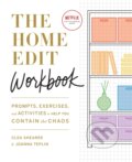 Kniha: The Home Edit Workbook (Clea Shearer a Joanna Teplin). Mitchell Beazley, 2021 Kniha: The Home Edit Workbook (Clea Shearer a Joanna Teplin). Mitchell Beazley, 2021