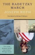 Kniha: The Radetzky March (Joseph Roth). Granta Books, 2022 Kniha: The Radetzky March (Joseph Roth). Granta Books, 2022