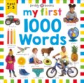Kniha: Priddy Learning: My First 1000 Words (priddy books a Roger Priddy). Priddy Books, 2020 Kniha: Priddy Learning: My First 1000 Words (priddy books a Roger Priddy). Priddy Books, 2020