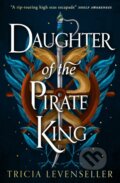 Kniha: Daughter of the Pirate King (Tricia Levenseller). Pushkin, 2022 Kniha: Daughter of the Pirate King (Tricia Levenseller). Pushkin, 2022