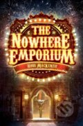 Kniha: The Nowhere Emporium (Ross Mackenzie). Floris Books, 2015 Kniha: The Nowhere Emporium (Ross Mackenzie). Floris Books, 2015