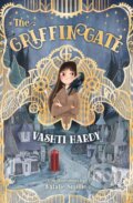 Kniha: The Griffin Gate (Vashti Hardy). Barrington, 2020 Kniha: The Griffin Gate (Vashti Hardy). Barrington, 2020