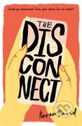 Kniha: The Disconnect (Keren David). Barrington, 2019 Kniha: The Disconnect (Keren David). Barrington, 2019