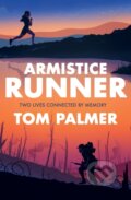 Kniha: Armistice Runner (Tom Palmer). Barrington, 2018 Kniha: Armistice Runner (Tom Palmer). Barrington, 2018