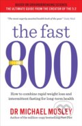Kniha: The Fast 800 (Dr Michael Mosley). Short Books, 2018 Kniha: The Fast 800 (Dr Michael Mosley). Short Books, 2018
