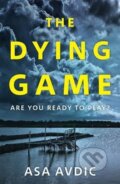 Kniha: The Dying Game (Asa Avdic). Cornerstone, 2017 Kniha: The Dying Game (Asa Avdic). Cornerstone, 2017