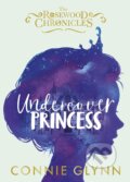 Kniha: Undercover Princess (Connie Glynn). Penguin Books, 2017 Kniha: Undercover Princess (Connie Glynn). Penguin Books, 2017