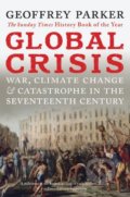 Kniha: Global Crisis (Geoffrey Parker). Yale University Press, 2014 Kniha: Global Crisis (Geoffrey Parker). Yale University Press, 2014