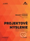 Kniha: Projektové myslenie - sprievodca súborom znalostí (Petr Všetečka), 2017 Kniha: Projektové myslenie - sprievodca súborom znalostí (Petr Všetečka), 2017