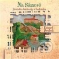 Kniha: Na Sázavě (Eduard Doubek). Triton, 2017 Kniha: Na Sázavě (Eduard Doubek). Triton, 2017