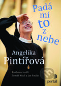 Kniha: Padá mi to z nebe (Angelika Pintířová, Jan Kutil a Tomáš Paulas). Portál, 2017 Kniha: Padá mi to z nebe (Angelika Pintířová, Jan Kutil a Tomáš Paulas). Portál, 2017