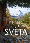 Kniha: Nejhezčí túry světa (Jan Hocek). Universum, 2017 Kniha: Nejhezčí túry světa (Jan Hocek). Universum, 2017