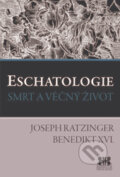 Eschatologie - Joseph Ratzinger - Benedikt XVI., Barrister & Principal, 2017