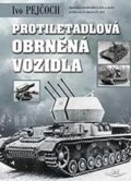 Kniha: Protiletadlová obrněná vozidla (Ivo Pejčoch), 2017 Kniha: Protiletadlová obrněná vozidla (Ivo Pejčoch), 2017